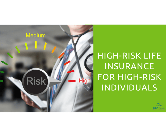 What is the best insurance for people with a high-risk lifestyle?